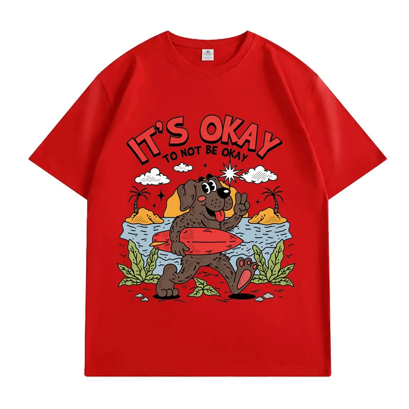 VINESU 100% Cotton T-Shirt: "It's Okay To Not Be Okay" Surfing Dog Cartoon Graphic Print
